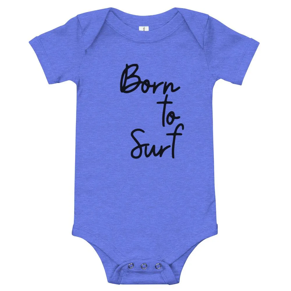 Born to surf baby clothes - Baby one-piece for surfers