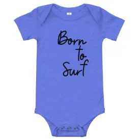 Born to surf baby clothes - Baby one-piece for surfers