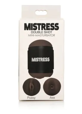 MISTRESS DOUBLE SHOT MINI MASTURBATORS PUSSY & ASS (DARK TONE)
